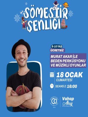 MURAT AKAR İLE  BEDEN PERKÜSYONU VE MÜZİKLİ OYUNLAR