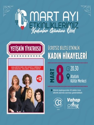 KADIN HİKAYELERİ YETİŞKİN TİYATROSU 20:30